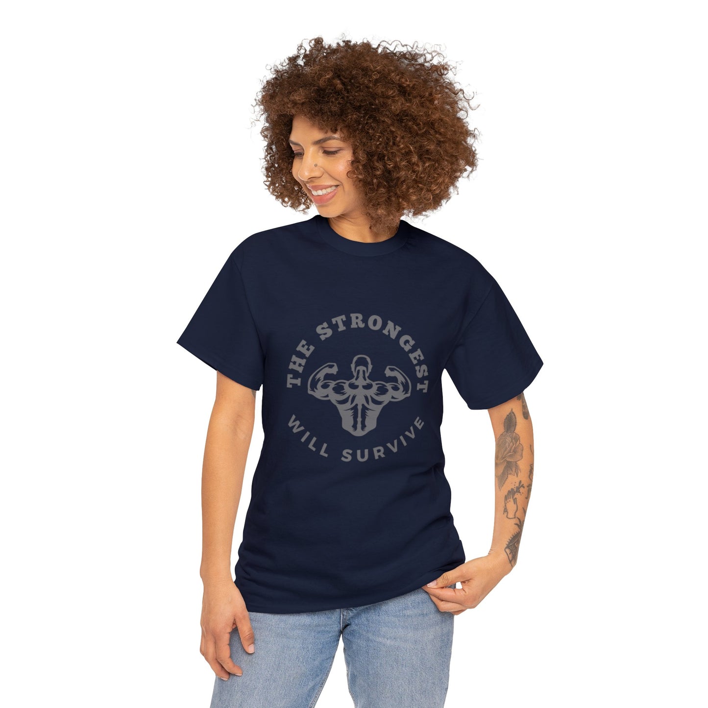 Unisex Strongest Will Survive T-shirt